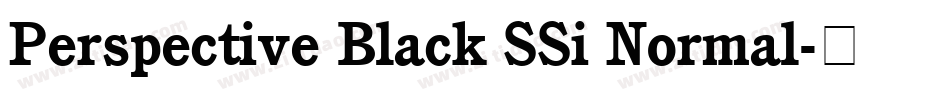 Perspective Black SSi Normal字体转换
